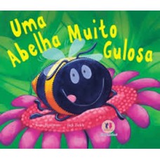 Uma abelha muito gulosa