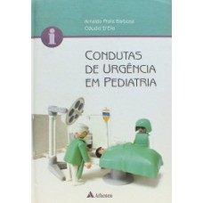 Condutas de urgência em pediatria