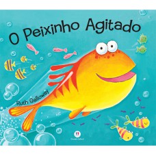 O peixinho agitado