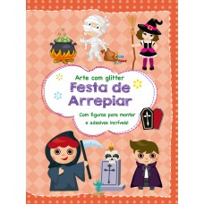 Festa de arrepiar
