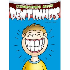 Conhecendo meus dentinhos