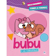 Bubu e as Corujinhas - Descobrindo as cores e as formas