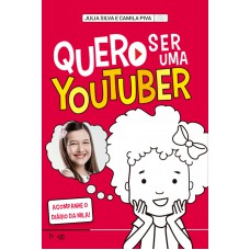 Quero ser uma youtuber