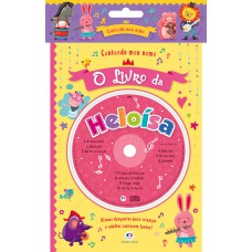 Cantando meu nome - O livro da Heloísa