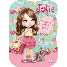 Jolie - Viajando com a Elisa