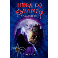 Hora do espanto - A fuga de Edgar