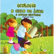 O ciclo da água e outras histórias