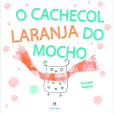O cachecol laranja do mocho