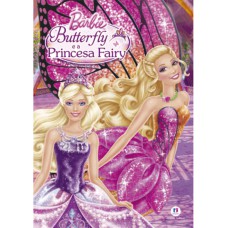 Barbie - Histórias encantadoras: Sereia das pérolas; Barbie Butterfly e a  princesa Fairy; Escola de princesas