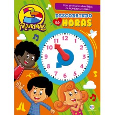 3 Palavrinhas - Descobrindo as horas