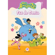 Meu Amigãozão - Faz de conta