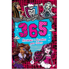 Monster High - 365 atividades e desenhos para colorir