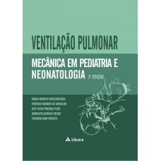 Ventilação pulmonar mecânica em pediatria e neonatal