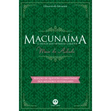Macunaíma - O herói sem nenhum caráter