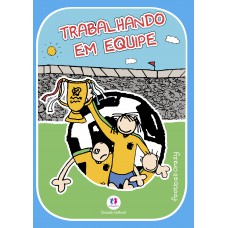 Football Crazy - Trabalhando em equipe