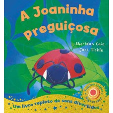 A joaninha preguiçosa