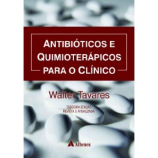 Antibióticos e quimioterápicos para o clínico