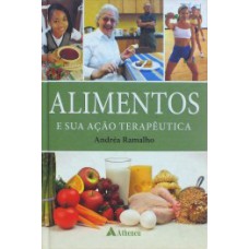 Alimentos e sua ação terapêutica