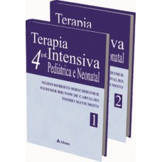 Terapia intensiva pediátrica e neonatal - Vol. 01 e Vol. 02