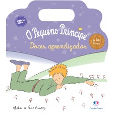 Pequeno Príncipe - Doces aprendizados Pequeno Príncipe - Doces aprendizados