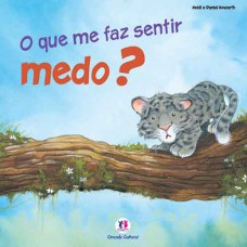 O que me faz sentir medo?