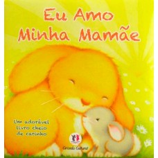 Eu Amo Minha Mamãe