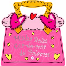 Minha bolsa cor-de-rosa de palavras