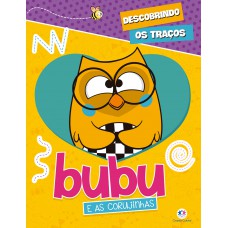 Bubu e as Corujinhas - Descobrindo os traços