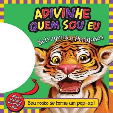 Selvagens e perigosos