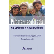 Psicofarmacoterapia na infância e adolescência