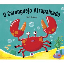 O caranguejo atrapalhado