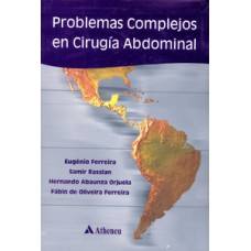 Problemas complejos en cirurgía abdominal