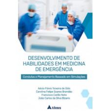 Desenvolvimento de habilidades em medicina de emergência