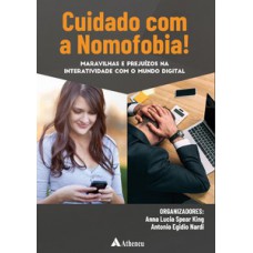 Cuidado com a nomofobia!