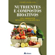 Nutrientes e compostos bioativos