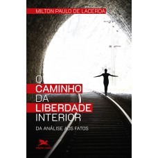 O caminho da liberdade interior