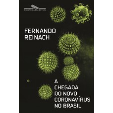A chegada do novo coronavírus no Brasil