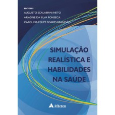 Simulação realística e habilidades na saúde