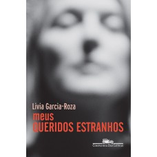Meus queridos estranhos