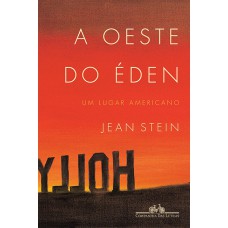 A oeste do éden