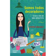 Somos todos decoradores