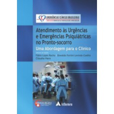 Atendimento às urgências e emergências psiquiátricas no pronto-socorro