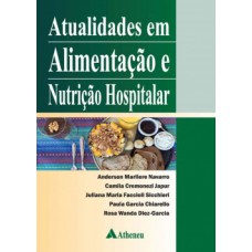 Atualidades em alimentação e nutrição hospitalar