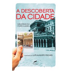 A descoberta da cidade