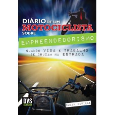 O Diário do Motociclista sobre Empreendedorismo