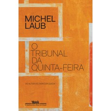 O tribunal da quinta-feira