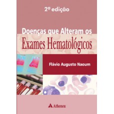 Doenças que alteram os exames hematoloógicos