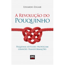 A Revolução do Pouquinho