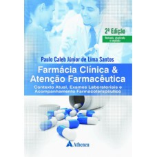 Farmácia clínica e atenção farmacêutica