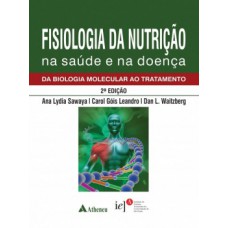 Fisiologia da nutrição na saúde e na doença